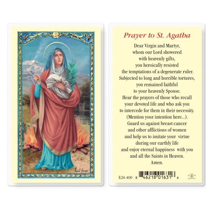 Laminated holy card featuring artwork of Saint Agatha by Fratelli Bonella, with the Prayer to Saint Agatha on the back, measuring 2.5" x 4.5", made in Italy.