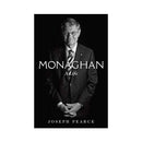 Monaghan: A Life by Joseph Pearce