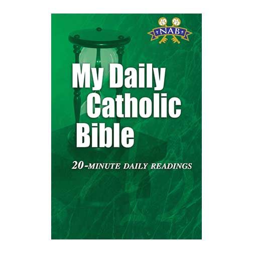 My Daily Catholic Bible Edited by Dr. Paul Thigpen