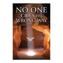 No One Cries the Wrong Way by Fr. Joe Kempf