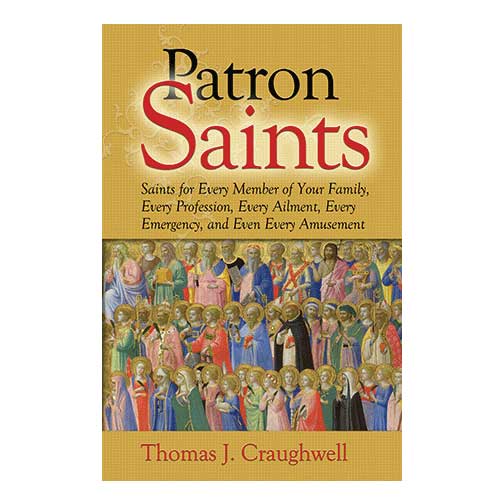 Patron Saints by Thomas J. Craughwell