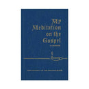 My Meditation on the Gospel (Pocket Edition) by Fr. Sullivan