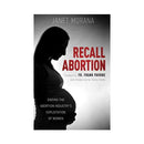 Recall Abortion by Janet Morana