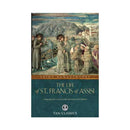 The Life of St. Francis of Assisi by St. Bonaventure