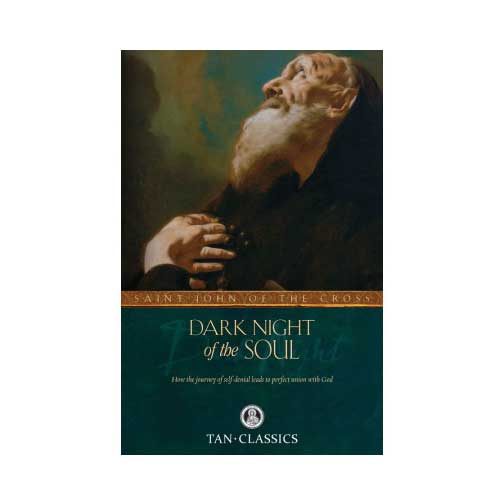 Dark Night of the Soul by St. John of the Cross