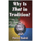 Why is THAT in Tradition? by Patrick Madrid